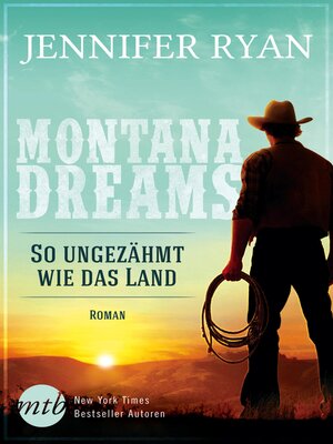 cover image of Montana Dreams--So ungezähmt wie das Land